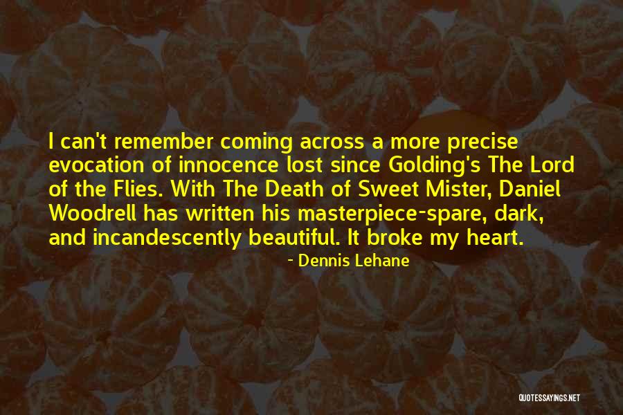 Innocence Lord Of The Flies Quotes By Dennis Lehane Innocence Lord Of The Flies Quotes By Dennis Lehane