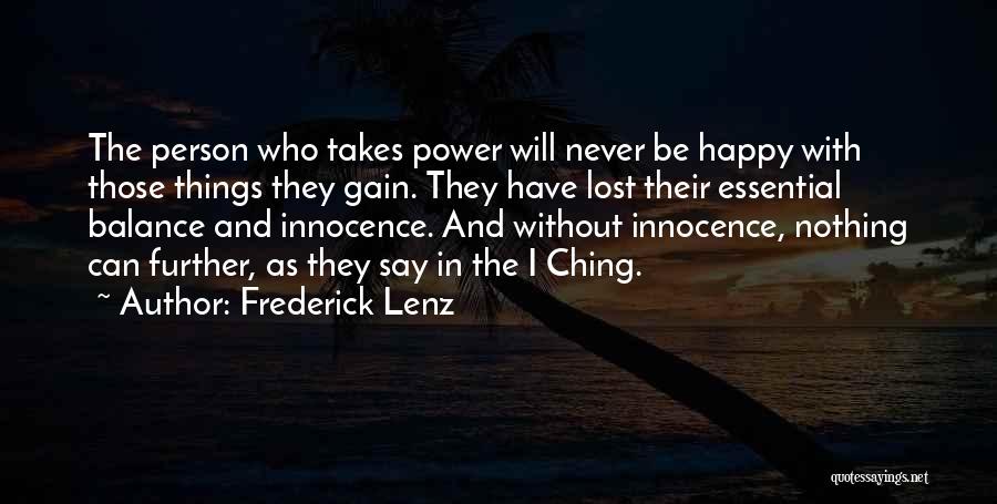 Innocence Lost Quotes By Frederick Lenz