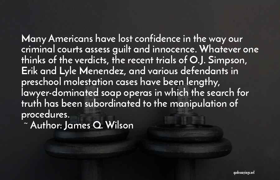 Innocence Lost Quotes By James Q. Wilson