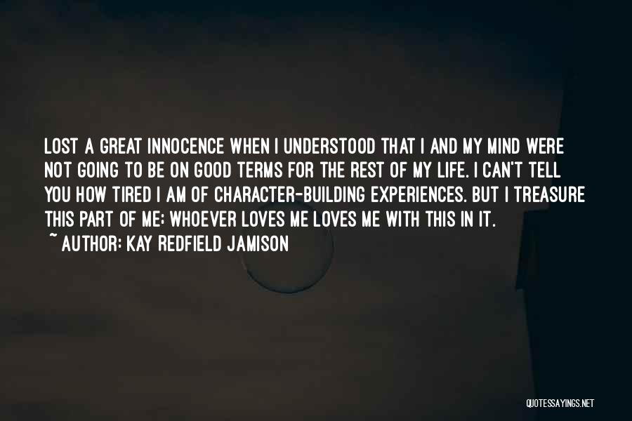 Innocence Lost Quotes By Kay Redfield Jamison