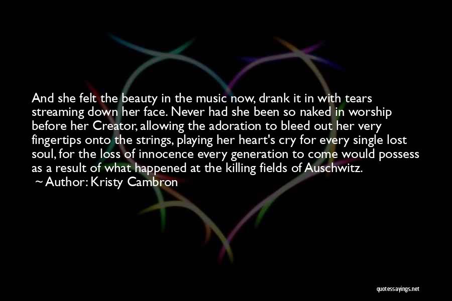 Innocence Lost Quotes By Kristy Cambron