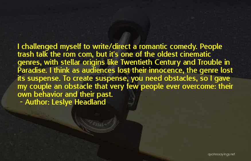 Innocence Lost Quotes By Leslye Headland