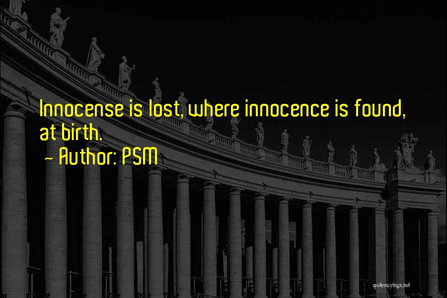 Innocence Lost Quotes By PSM