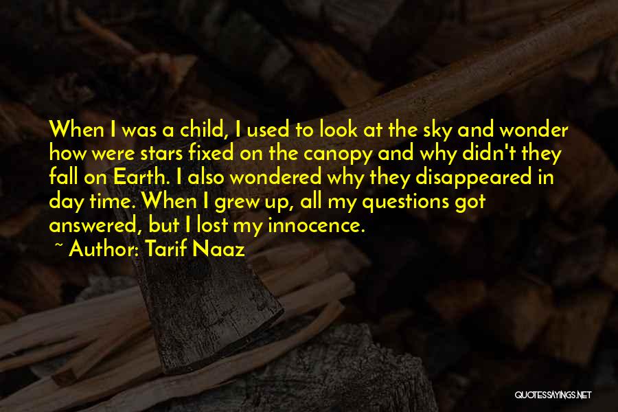 Innocence Lost Quotes By Tarif Naaz
