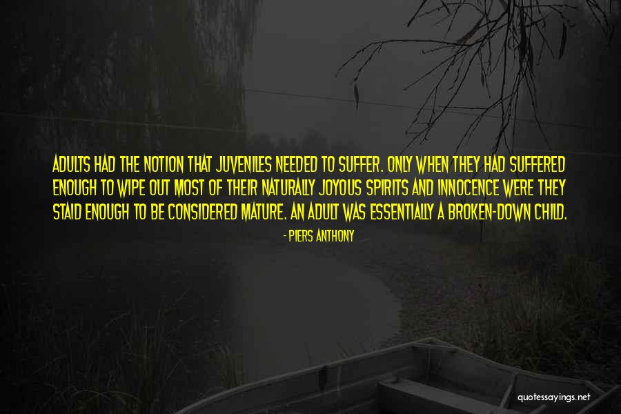 Innocence Of A Child Quotes By Piers Anthony Innocence Of A Child Quotes By Piers Anthony