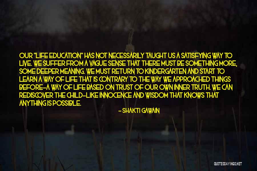 Innocence Of A Child Quotes By Shakti Gawain Innocence Of A Child Quotes By Shakti Gawain