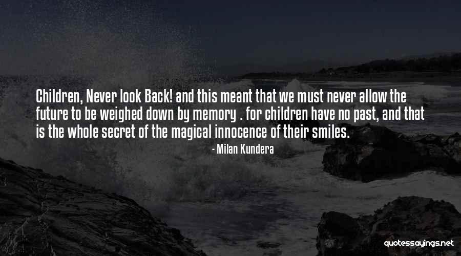 Innocence Of Children Quotes By Milan Kundera Innocence Of Children Quotes By Milan Kundera