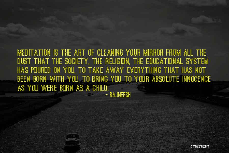 Innocence Of Children Quotes By Rajneesh Innocence Of Children Quotes By Rajneesh