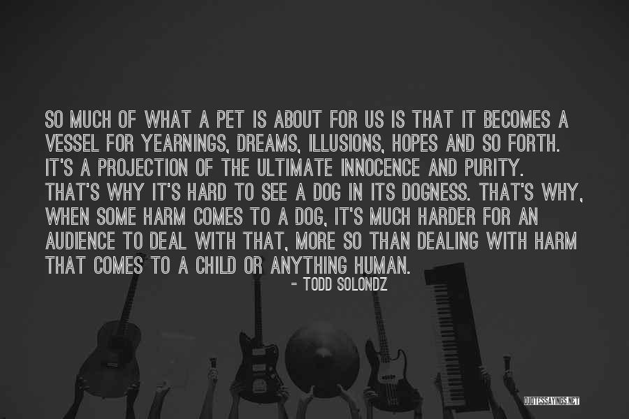 Innocence Of Children Quotes By Todd Solondz Innocence Of Children Quotes By Todd Solondz