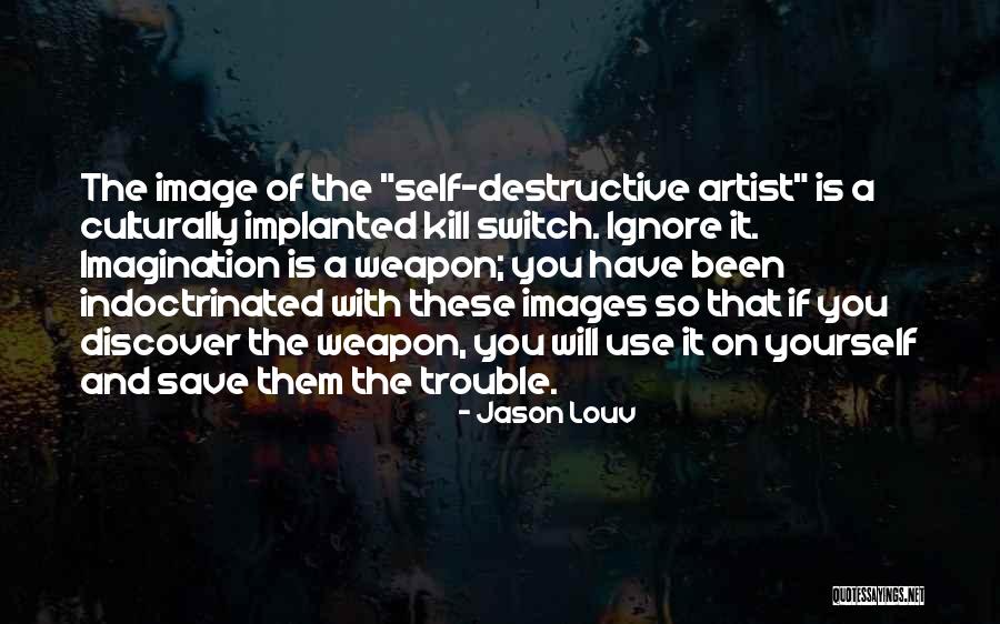 Innocences Quotes By Jason Louv Innocences Quotes By Jason Louv