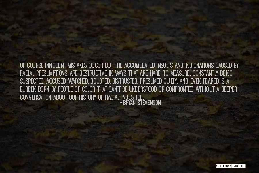 Innocent And Guilty Quotes By Bryan Stevenson Innocent And Guilty Quotes By Bryan Stevenson