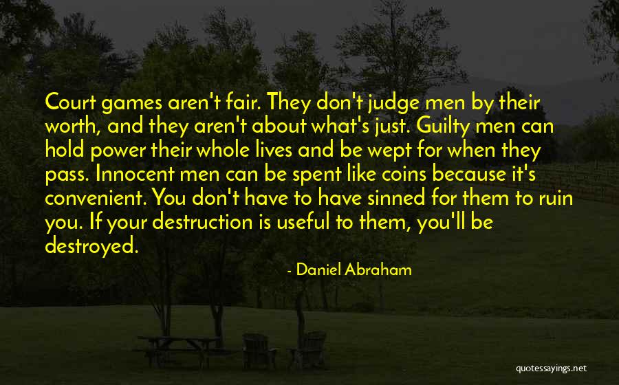 Innocent And Guilty Quotes By Daniel Abraham Innocent And Guilty Quotes By Daniel Abraham
