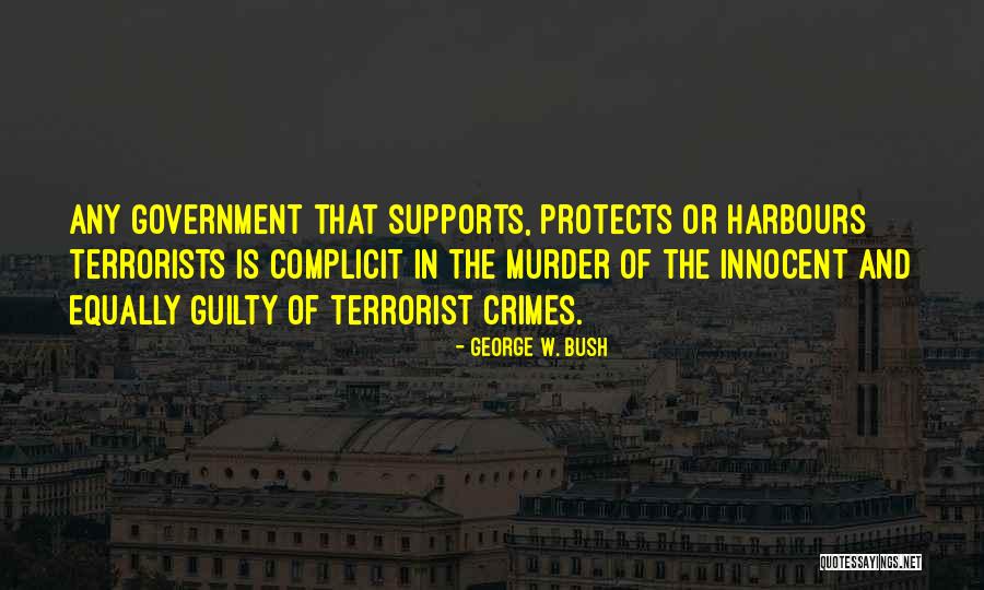 Innocent And Guilty Quotes By George W. Bush Innocent And Guilty Quotes By George W. Bush