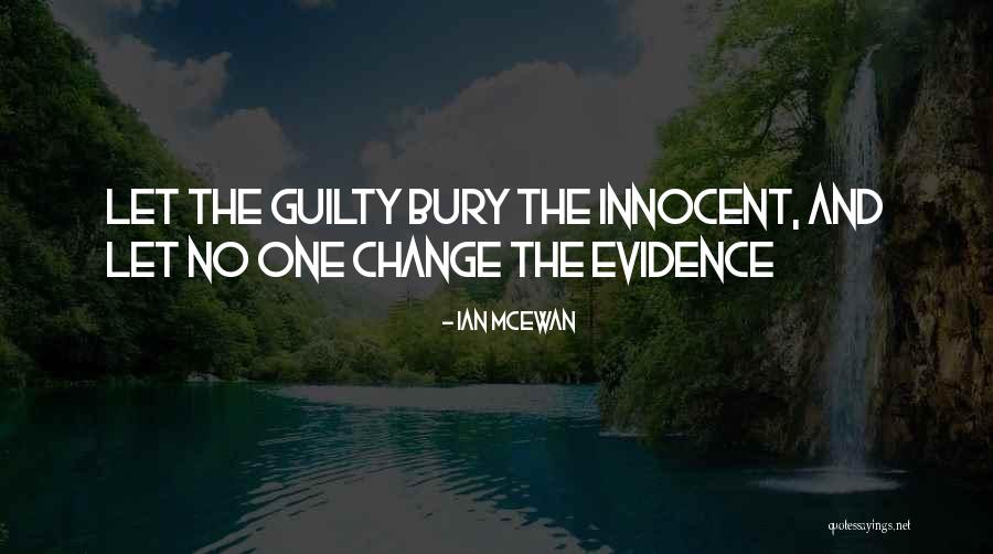 Innocent And Guilty Quotes By Ian McEwan Innocent And Guilty Quotes By Ian McEwan
