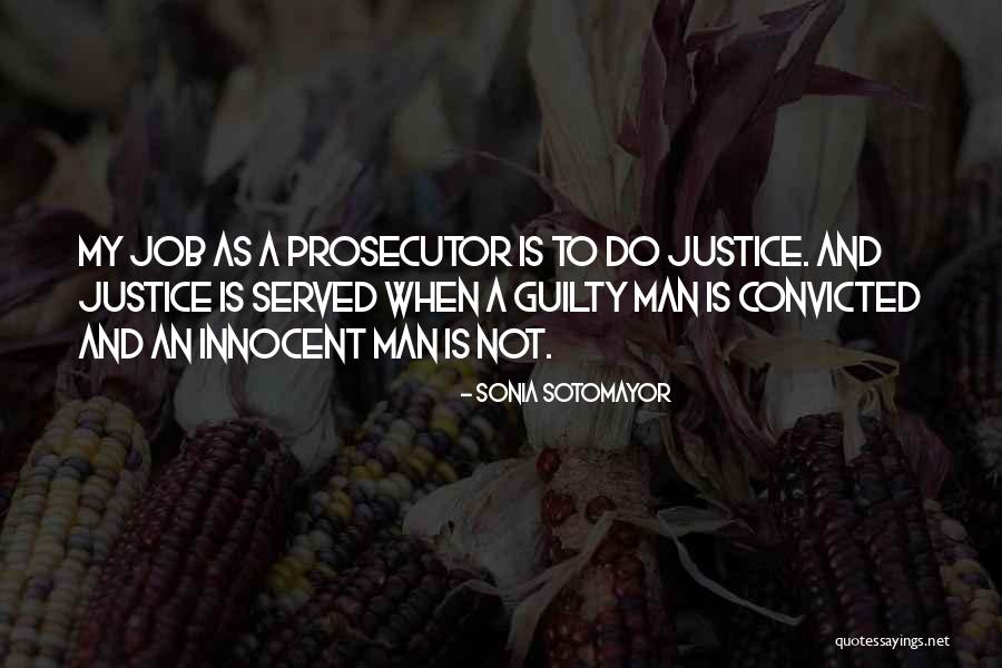 Innocent And Guilty Quotes By Sonia Sotomayor Innocent And Guilty Quotes By Sonia Sotomayor