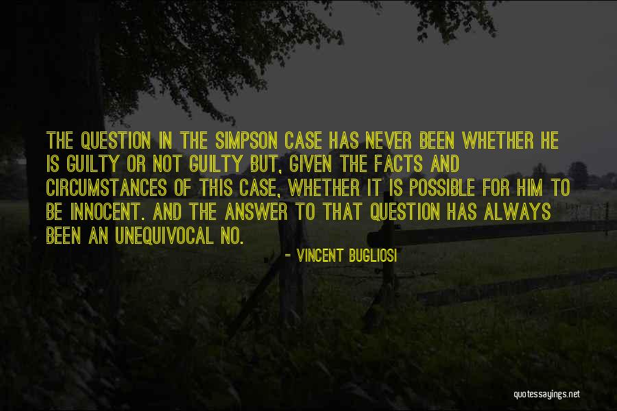 Innocent And Guilty Quotes By Vincent Bugliosi Innocent And Guilty Quotes By Vincent Bugliosi
