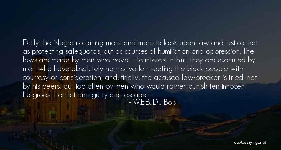 Innocent And Guilty Quotes By W.E.B. Du Bois Innocent And Guilty Quotes By W.E.B. Du Bois