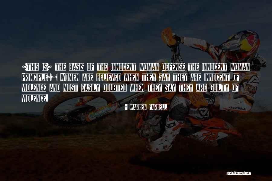 Innocent And Guilty Quotes By Warren Farrell Innocent And Guilty Quotes By Warren Farrell