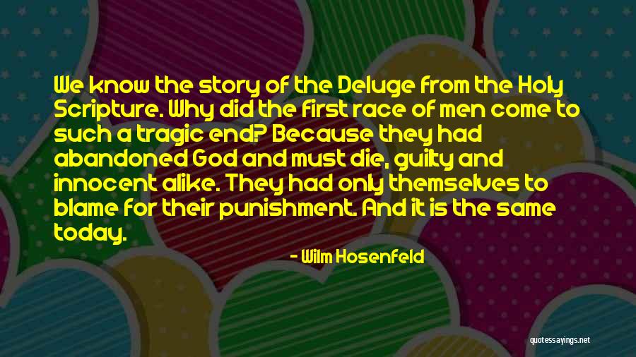 Innocent And Guilty Quotes By Wilm Hosenfeld Innocent And Guilty Quotes By Wilm Hosenfeld