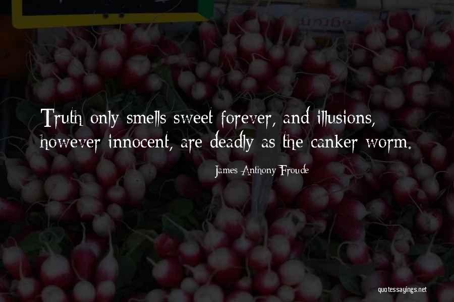 Innocent As Quotes By James Anthony Froude Innocent As Quotes By James Anthony Froude