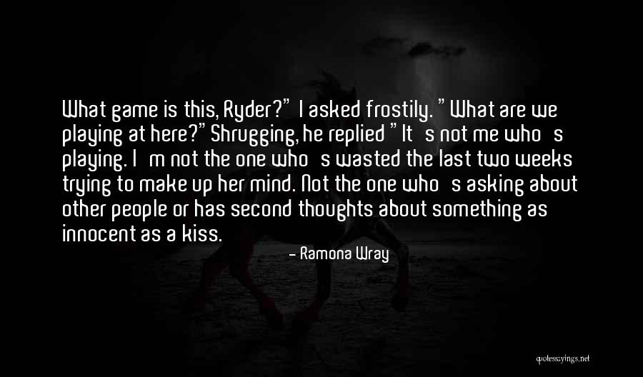 Innocent As Quotes By Ramona Wray Innocent As Quotes By Ramona Wray
