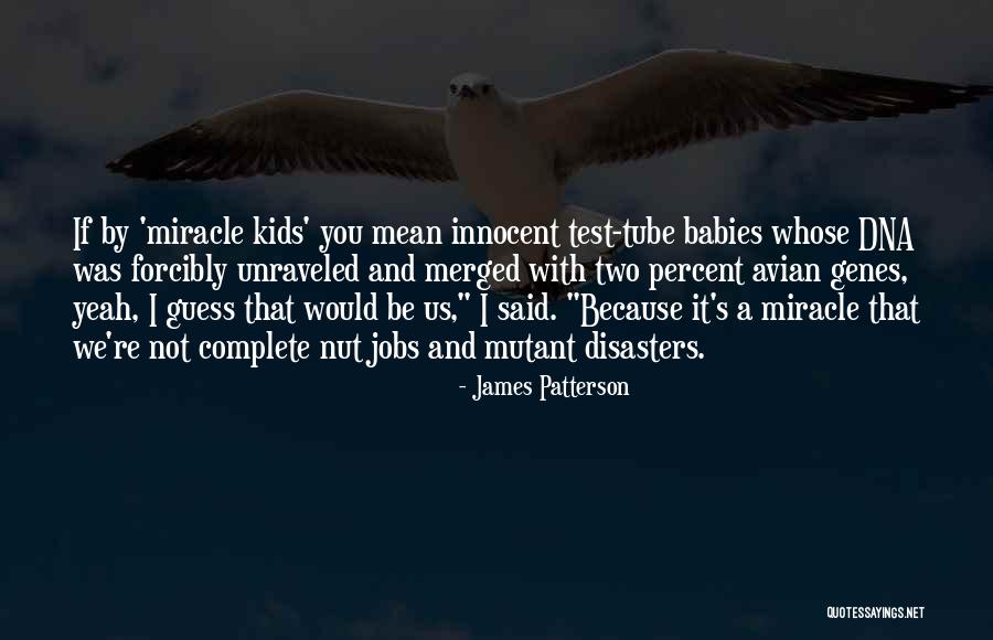 Innocent Babies Quotes By James Patterson Innocent Babies Quotes By James Patterson