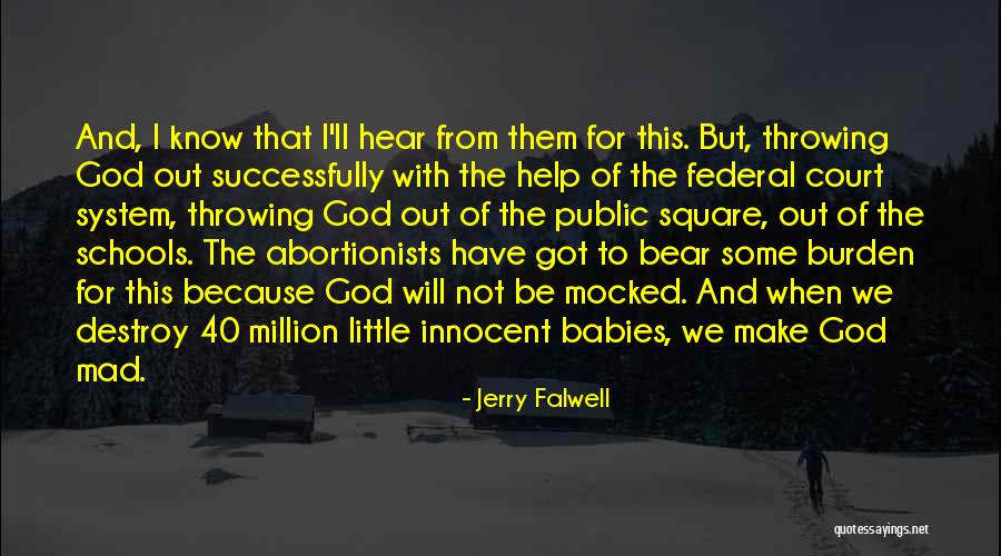 Innocent Babies Quotes By Jerry Falwell Innocent Babies Quotes By Jerry Falwell