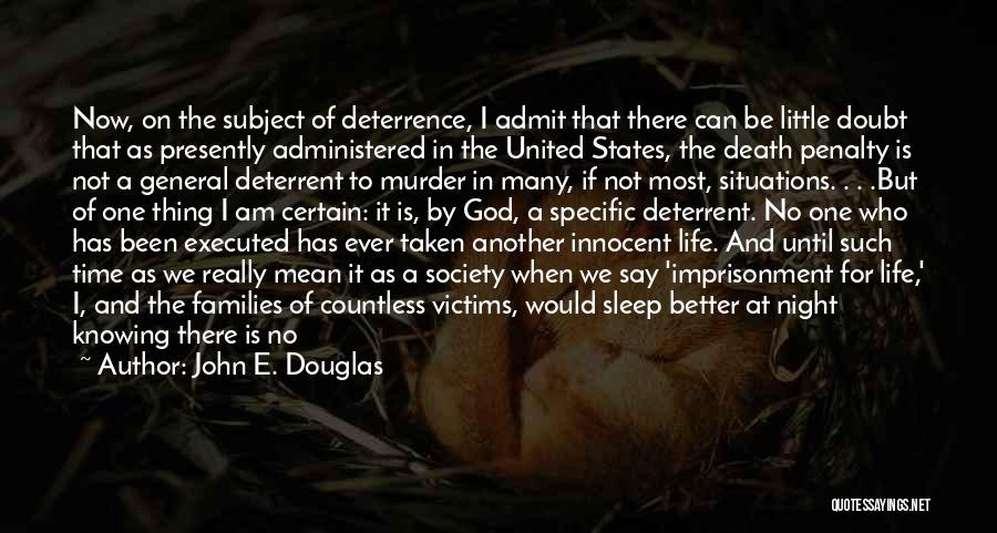 Innocent Death Penalty Quotes By John E. Douglas