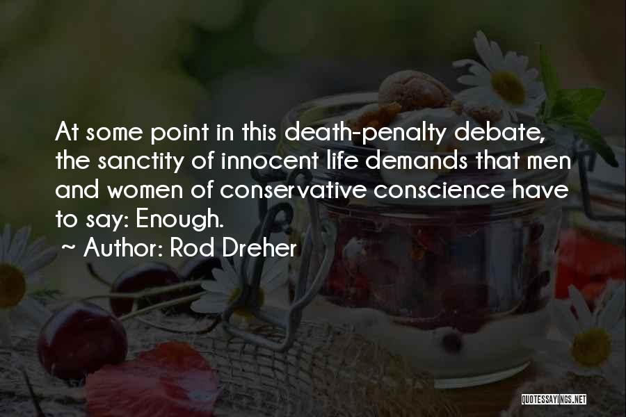 Innocent Death Penalty Quotes By Rod Dreher