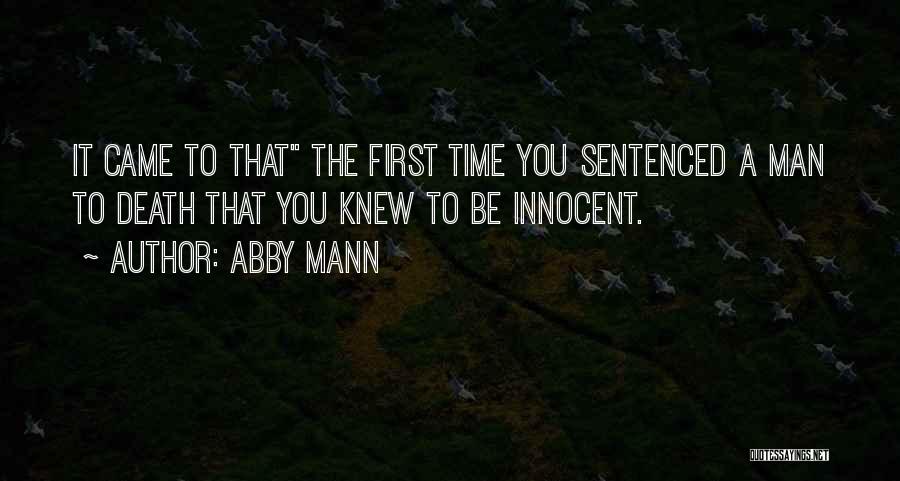 Innocent Death Quotes By Abby Mann