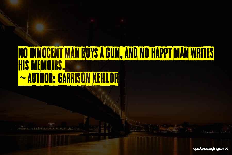 Innocent Death Quotes By Garrison Keillor