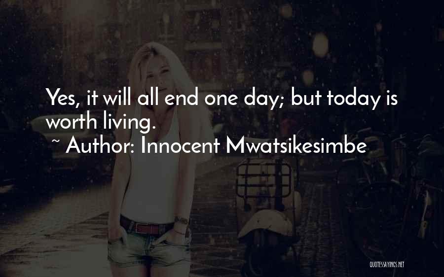 Innocent Death Quotes By Innocent Mwatsikesimbe