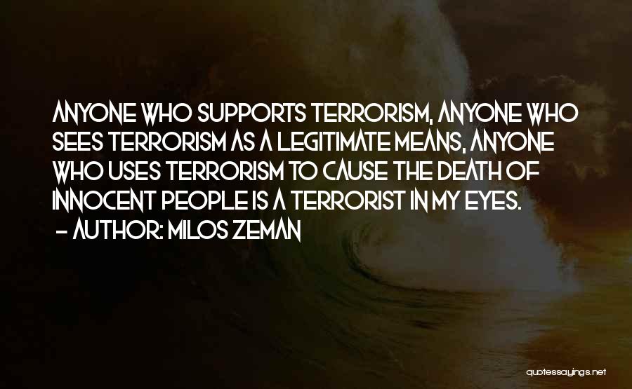 Innocent Death Quotes By Milos Zeman