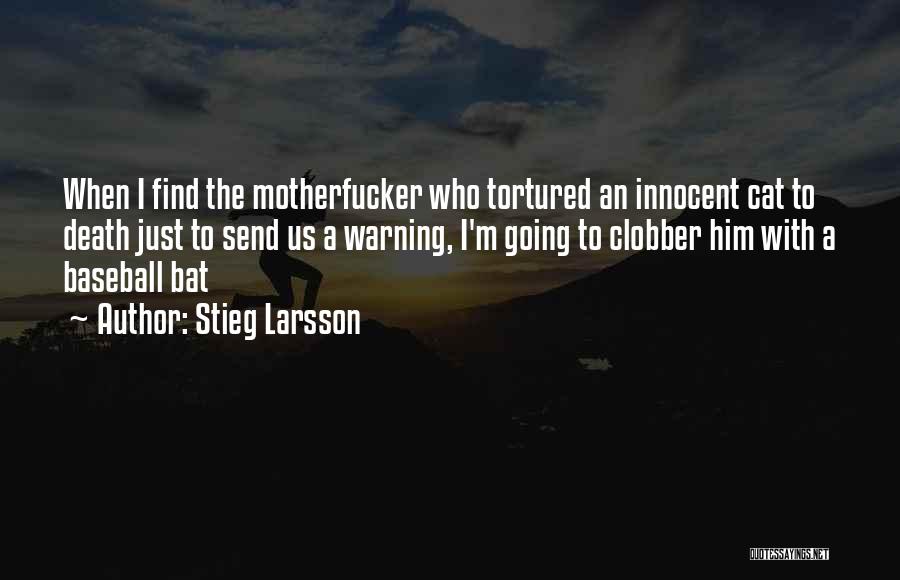 Innocent Death Quotes By Stieg Larsson