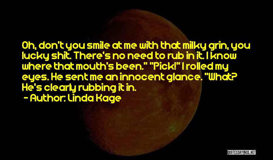 Innocent Eyes Quotes By Linda Kage