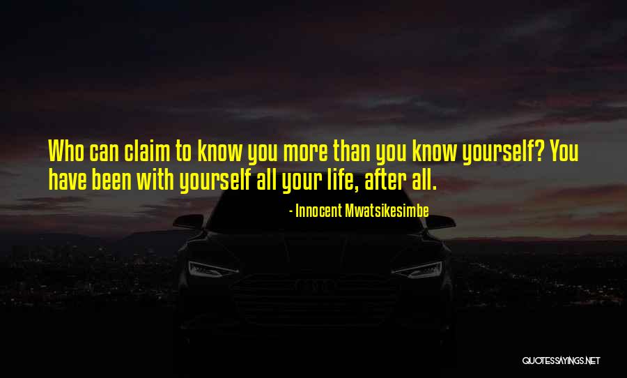 Innocent Life Quotes By Innocent Mwatsikesimbe Innocent Life Quotes By Innocent Mwatsikesimbe