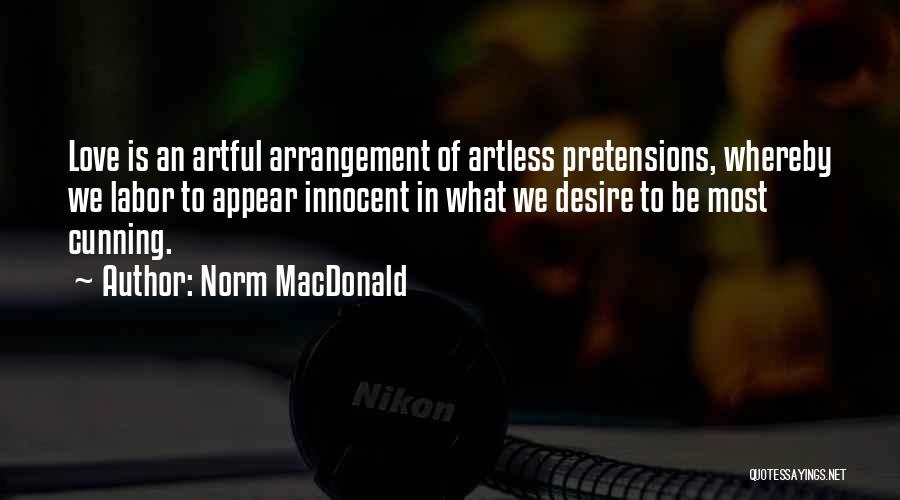 Innocent Love Quotes By Norm MacDonald