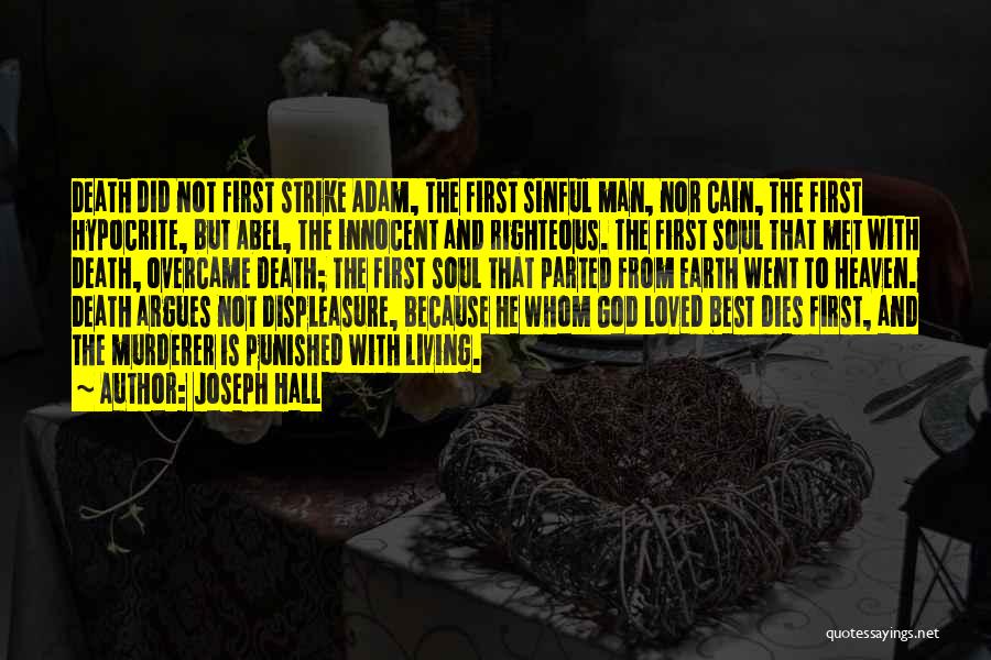 Innocent Man Quotes By Joseph Hall