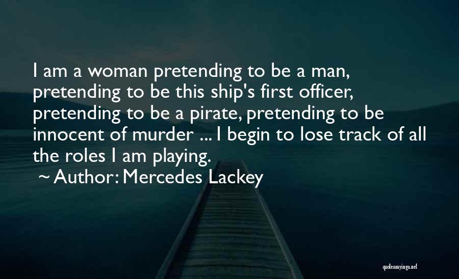 Innocent Man Quotes By Mercedes Lackey