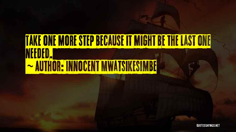 Innocent Mwatsikesimbe Quotes 1406498