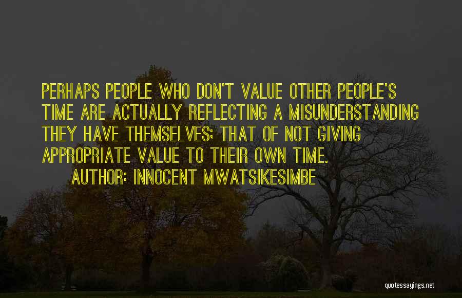 Innocent Mwatsikesimbe Quotes 1808642