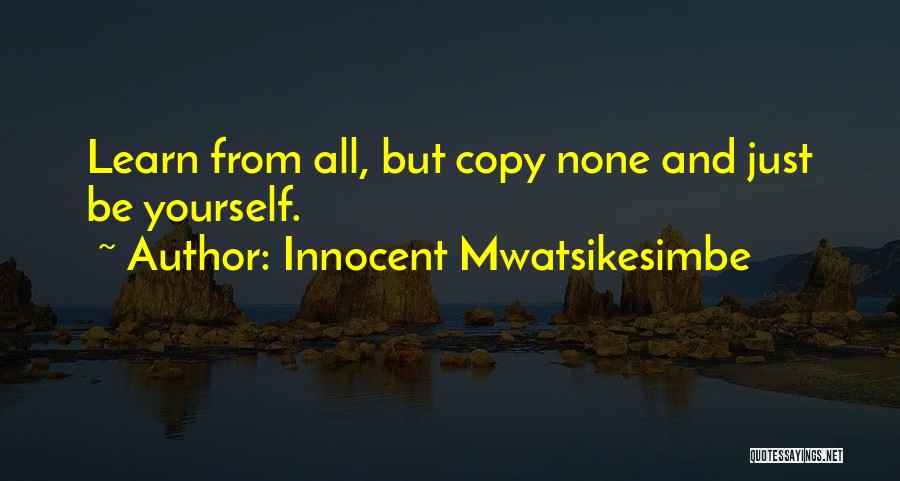 Innocent Mwatsikesimbe Quotes 2112914