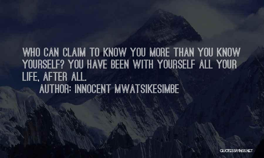 Innocent Mwatsikesimbe Quotes 339373