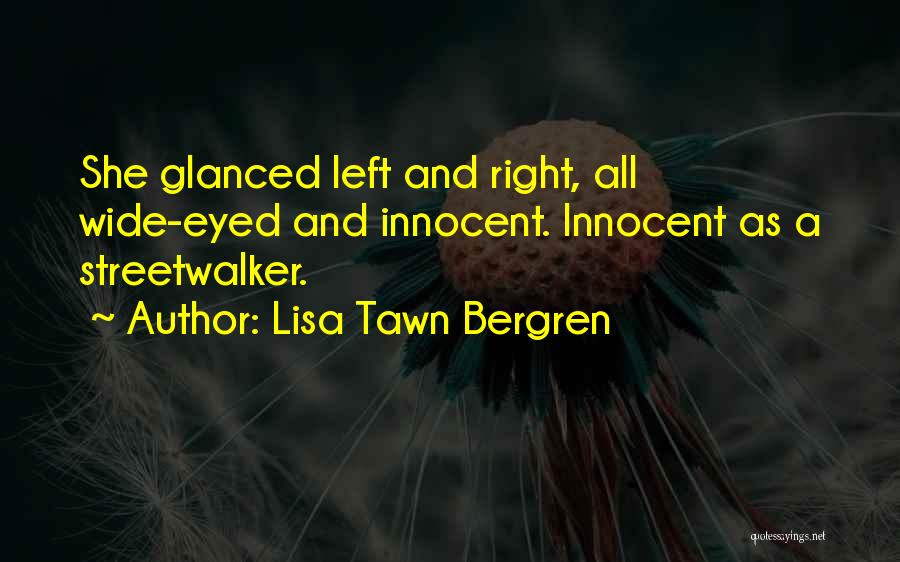 Innocent On The Outside Quotes By Lisa Tawn Bergren