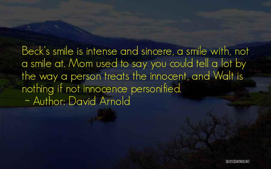 Innocent Person Quotes By David Arnold