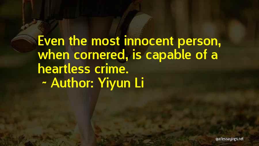 Innocent Person Quotes By Yiyun Li