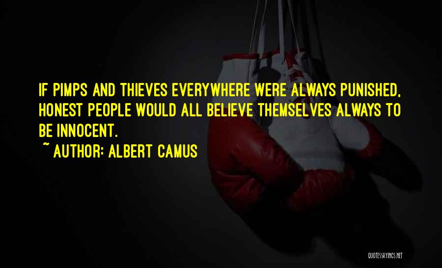 Innocent Punished Quotes By Albert Camus