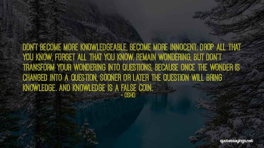 Innocent Question Quotes By Osho Innocent Question Quotes By Osho