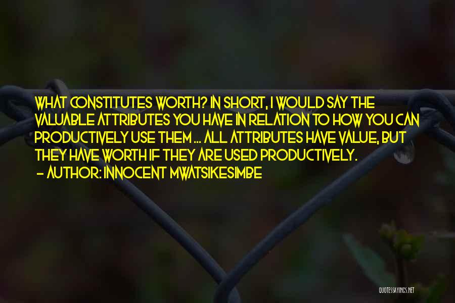 Innocent Short Quotes By Innocent Mwatsikesimbe