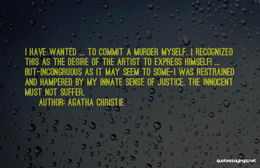 Innocent Suffer Quotes By Agatha Christie